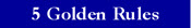 5 Golden Rules Button